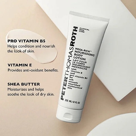Image 1 - A tube of Peter Thomas Roth Mega-Rich Nourishing Body Lotion is shown against a beige background with a small swirl of lotion nearby, featuring text that describes its ingredients and benefits: Pro Vitamin B5 helps condition and nourish the look of skin, Vitamin E provides anti-oxidant benefits, and Shea Butter moisturizes and helps soothe the look of dry skin.