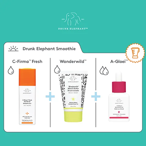DRUNK ELEPHANT Drunk Elephant Smoothie 7 C-FirmaTM Fresh WonderwildTM A-Gloei D Wonderwald" MiracleButter Be