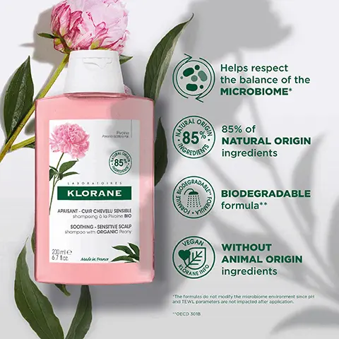 Helps respect the balance of the microbiome. 85% of natural origin ingredients. Biodegradable formula. Without animal origin ingredients. The formulas do not modify the microbiome environment since pH and TEWL parameters are not impacted after application. OECD 3O1B. Soothes immediately and for 48 hours. 85% of natural origin ingredients. 0% sulfated surfactants, leaves hair soft with a relaxing fragrance. Tolerance study, self assessment score on 33 people with a sensitive scalp after 1 application of the liquid shampoo. 1, wash, 2, detangle. Fresh floral fragrance, with rose & sandalwood notes. Fluid texture. Biodegradable formula.