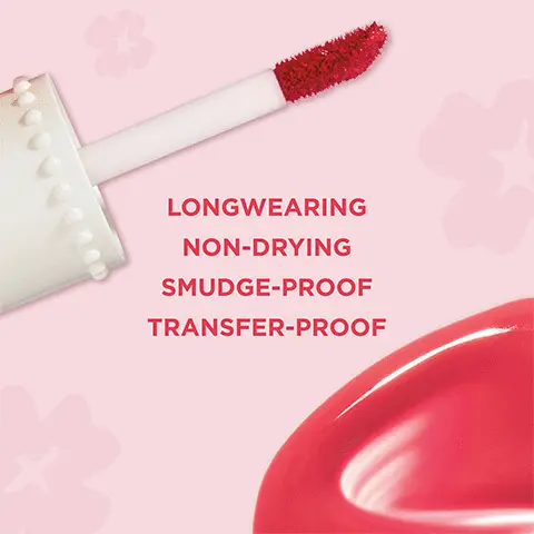 Two images transitioning into each other in an endless loop. Image 1: Longwearing. Non-drying. Smudge-proof. Transfer-proof. Image 2: Showing the different shades. Text- Chachatint. benetint. Gogotint. Playtint. Lovetint. Floratint.