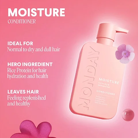moisture conditioner. ideal for normal to dry and dull hair. hero ingredient = rice protein for hair hydration and health. leaves hair feeling replenished and healthy.