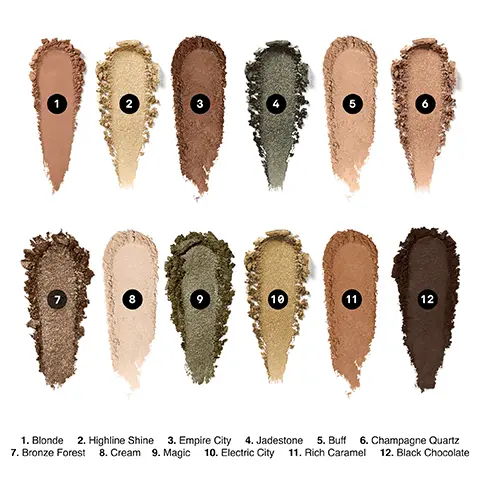 Image 1 and 2, swatches of the shades = blonde, highline shine, empire city, jadestone, buff, champagne quartz, bronze forest, cream, magic, electric city, rich caramel, black chocolate.