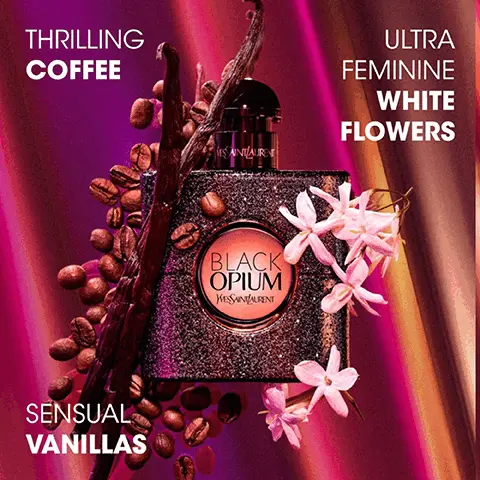Image 1,  THRILLING COFFEE SENSUAL VANILLAS ULTRA FEMININE WHITE FLOWERS VESAINT AURENT BLACK OPIUM WESSAINT LAURENT Image 2,  +200% VOLUME* *+200% VOLUME vs. bare lashes. Instrumental test. 25 women.