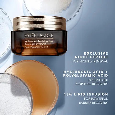 Image 1, ESTEE LAUDER Advanced Night Repair Overnight Treatment Soin réparateur de nuit EXCLUSIVE NIGHT PEPTIDE FOR NIGHTLY RENEWAL HYALURONIC ACID + POLYGLUTAMIC ACID FOR INTENSE MOISTURE RECOVERY 13% LIPID INFUSION FOR POWERFUL BARRIER RECOVERY Image 2, LOCKS IN YOUR NIGHTTIME SKINCARE 90% SAID IT MELTS INTO SKIN ON CONTACT* *Consumer testing on 163 women after 1 product application. Image 3, HELPS SKIN LOOK LIKE IT GOT 2 NIGHTS OF F1 *72% agreed in consumer testing on 127 women, who identify as poor sleepers after 4 weeks product use nightly. ESTEE LAUDER Advanced Night Repair Overnight Treatment Soin séparateur de nuit Image 4, TRIPLE-ACTION NIGHT RECOVERY +58%* MOISTURE +40%* BARRIER *28** VISIBLE ENERGY "Clinical testing on 26 women, after 1 product application "Clinical testing on 32 women, aher 1 product application Clinical testing on 33 women, her 1 product application at night, measured after 12 ho ESTEE LAUDER Advanced Night Repair Overnight Treatment Soin séparateur de not Image 5, COCOONS. SMOOTHS. SOOTHES. 95% SAID SKIN FEELS SOFT AS SATIN UPON WAKING* *Consumer testing on 163 women after using product for 4 weeks, nightly.