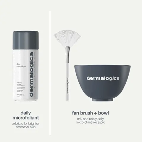 Image 1, daly microfoliant Ne dermalogica соборениор dermalogica daily microfoliant exfoliate for brighter, smoother skin fan brush + bowl mix and apply daily microfoliant like a pro Image 2, daily microfoliant brightening for-based powder exdoliant poudre exfoliante luminatrice à besede riz NET WT US 2.6 OZ 74ge dermalogica professional-grade skin care by The International Dermal Institute one daily microfoliant is sold every 30 seconds* daily microfoliant brightens skin and minimizes the look of dark spots after 1-4 weeks of use** *2023 global sales, all sizes. **Independent clinical study, 35 subjects, 1 application per day for 4 weeks. Image 3, transform your skin with daily microfoliant - add water - mix to foam massage for 1 minute