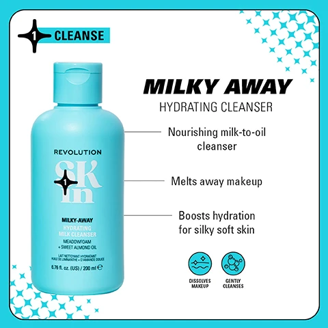 Image 1 - A turquoise bottle of Milky Away hydrating cleanser with a pump lid is shown, labeled as Revolution Skincare, and accompanied by text describing it as a nourishing milk-to-oil cleanser that melts away makeup and boosts hydration for silky soft skin; icons indicate it dissolves makeup and gently cleanses.
Image 2 - Image shows two bottles of skincare products side by side: the left bottle is labeled REVOLUTION SKIN MEADOWFOAM MILK OIL CLEANSER NURTURE and the right bottle is labeled REVOLUTION MILKY-JAW MAKEUP REMOVER, both with a blue and white color scheme, featuring the text WEVE HAD A GLOW UP at the top and NEW LOOK. SAME INCREDIBLE FORMULA. at the bottom.
Image 3 - Four product displays for skincare lines are arranged in bright colors: the top left features orange and yellow bottles labeled Be Bright, with visible text stating glow boosting formulas for brighter skin; the top right displays blue and teal bottles labeled Happy Hydrate, with text about skin quenching formulas to hydrate; the bottom left shows teal bottles labeled Clearly Clarify for blemish-prone skin, indicating expert formulas; and the bottom right features pink and white bottles labeled Go Gentle, with text about soothing formulas for barrier support.