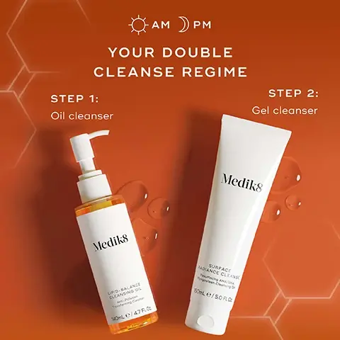 Image 3 - Two skincare products, an oil cleanser bottle and a gel cleanser tube, are displayed on an orange background with liquid droplets, alongside text that says AM PM YOUR DOUBLE CLEANSE REGIME, STEP 1: Oil cleanser, Medik8 LIPID-BALANCE CLEANSING OIL Anti-Pollution Transforming Cleanser 140mL e / 4.7 Fl. Oz., and STEP 2: Gel cleanser, Medik8 SURFACE RADIANCE CLEANSE Resurfacing AHA/BHA Mangosteen Cleansing Gel 150mL e / 5.0 Fl. Oz. Image 4 - Two white Medik8 skincare products, specifically a pump bottle of Lipid-Balance Cleansing Oil Anti-Pollution Transforming Cleanser 140mL e / 4.7 Fl. Oz. and a tube of Surface Radiance Cleanse Resurfacing AHA/BHA Mangosteen Cleansing Gel 150mL e / 5.0 Fl. Oz., are displayed on an orange background, with additional text on the left describing Surface Radiance Cleanse as an AHA/BHA cleanser that gently exfoliates, smooths and brightens for a visibly radiant complexion, and Lipid Balance Cleansing Oil as dissolving makeup, sunscreen and impurities while nourishing the skin. Image 5- A Medk8 skincare set featuring a pump bottle of Lipid-Balance Cleansing Oil and a tube of Surface Radiance Cleanse, displayed alongside a Medk8 Complete Cleanse gift box containing both products, all against an orange background with visible text that reads SAVING £16, Medk8 RESULTS WITHOUT COMPROMISE, Complete Cleanse PROFESSIONAL DOUBLE-CLEANSE DUO, Lipid-Balance Cleansing Oil 140mL e / 4.7 Fl. Oz., and Surface Radiance Cleanse 150mL e / 5.0 Fl. Oz.