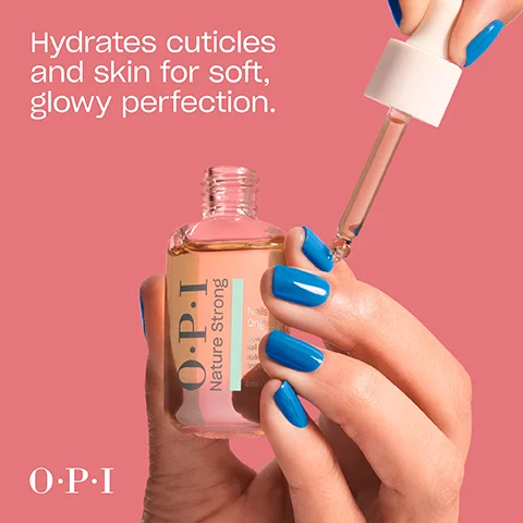A hand with bright blue nail polish holds an OPI Nature Strong nail and cuticle oil bottle, with a dropper dispensing a drop onto another blue-nailed hand, and text stating Hydrates cuticles and skin for soft, glowy perfection, O.P.I Nature Strong Nails Ongles et Peau Glow Nail Huile Ongle 8 mL / .27 Fl. Oz., and O.P.I.