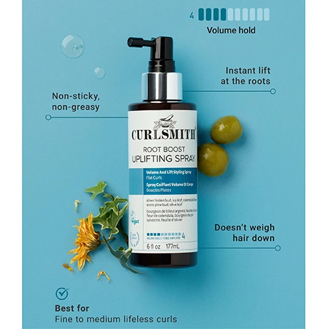 Image 1 - A bottle of Curlsmith Root Boost Uplifting Spray is centered on a light blue background with dried yellow flowers and green olives, surrounded by text reading CURLSMITH ROOT BOOST UPLIFTING SPRAY Volume And Lift Styling Spray Flat Curls Spray Coiffant Volume Et Corps Boucles Plates silver linden bud, ivy leaf, calendula, scots pine bud, olive leaf Vegan Volume Hold 4 6 fl oz 177ml, 4 Volume hold, Instant lift at the roots, Non-sticky, non-greasy, Doesnt weigh hair down, Best for Fine to medium lifeless curls. Image 2 - A smiling woman with long, curly brown hair holds a Curlsmitn Root Boost Uplifting Spray bottle, with text on the image reading 90% felt their hair had more lift at the roots*. Image 3 - A hand holds a white spray bottle emitting a fine mist, with the on-screen text Increases volume up to 203% for fuller, thicker bouncier curls* and the bottle label reading CURLSMITH ROOT BOOST UPLIFTING SPRAY Volume And Lift Styling Spray For Curls Spray Coiffant Volume Et Corps Boucles Plates 5 fl oz 177mL. Image 4 - A Curlsmith Root Boost Uplifting Spray bottle is shown tilted and spraying a fine mist upwards against a light blue background, with visible text Up to 72 HRS long-lasting volume*, Curlsmith Root Boost Uplifting Spray, Volume And Lift Styling Spray, Flat Curls, Spray Coiffant Volume Et Corps, and Boucles Plates. Image 5 - A side-by-side image shows two dark brown bottles of Curlsmith hair spray, with the old packaging on the left against a pink background and the new packaging on the right against a blue background, separated by a teal arrow, and a teal circular badge in the top right corner, all displaying the text Curlsmith Root Boost Uplifting Spray, and the badge also reads SAME GREAT NEW LOOK PRODUCT.