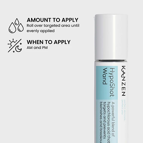 Image 1 - A white and blue KANZEN HypoShot Wand product bottle is displayed alongside usage instructions reading AMOUNT TO APPLY Roll over targeted area until evenly applied WHEN TO APPLY AM and PM, and the bottle itself states KANZEN HypoShot Wand A powerful blend of hypochlorous acid that targets and prevents blemishes and breakouts perfect skincare. perfect you. Image 2 - A white Kanzen HypoShot Wand skincare product tube with a light blue label, reading KANZEN perfect skincare perfect you HypoShot Wand A powerful blend of hypochlorous acid that targets and prevents blemishes and breakouts. 10ml - 0.33 fl. oz. e, is displayed above a section titled TARGETS SKIN CONCERNS: which lists Oily Skin, Acne, Large Pores, Skin Sensitivity, Face Redness, and Dehydrated Skin, each with an illustrative icon. Image 3 - The image shows a white KANZEN HypoShot Wand product bottle with a blue label detailing its ingredients: De Ionized Water, Sodium Chloride, Pat. Hypochlorous (0.03), and stating it is Suitable For All Skin Types, described as A powerful blend of hypochlorous acid that targets and prevents blemishes and breakouts in a 10ml - 0.33 fl. oz. e size, promoting A perfect you.
