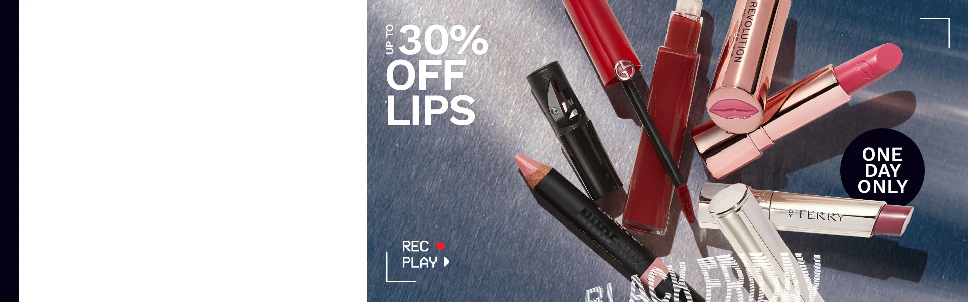 UP TO 30% OFF LIPS